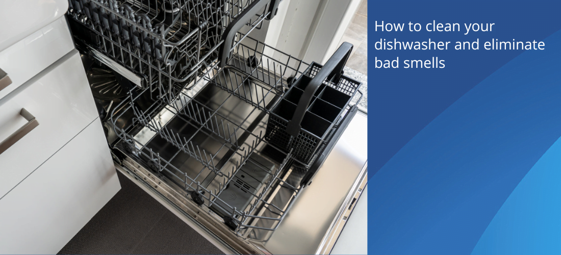 How to clean your dishwasher and eliminate bad smells