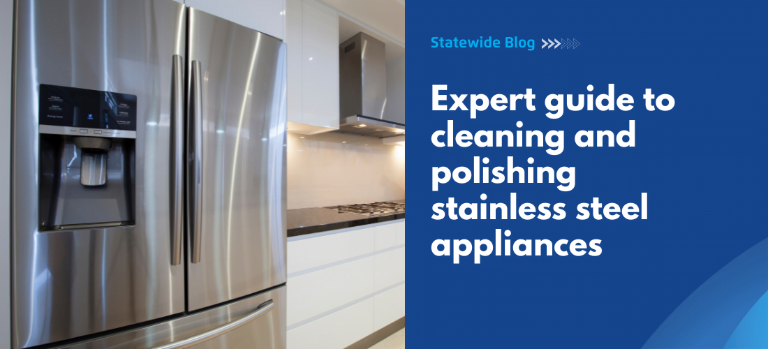 A guide to cleaning stainless steel appliances